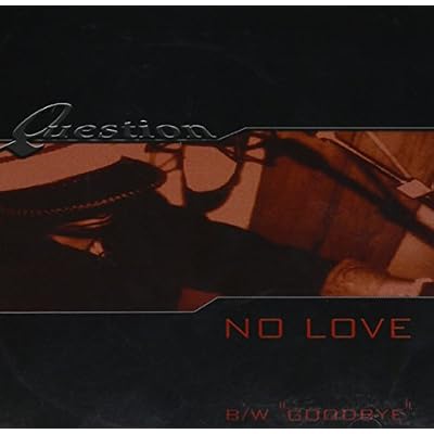No Love