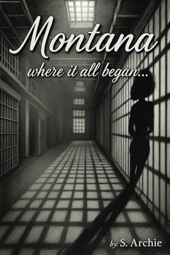 Montana: where it all began…