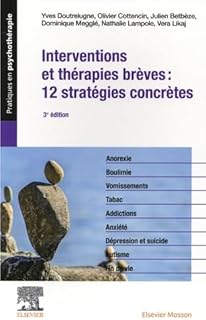 Interventions et thérapies brèves : 12 stratégies concrètes: Crises et opportunités