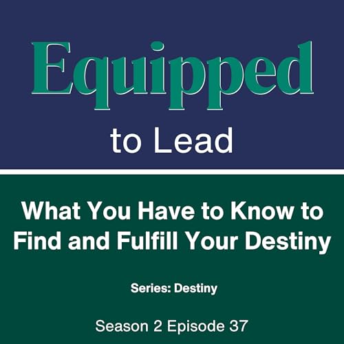 What You Have to Know to Find and Fulfill Your Destiny cover art