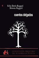 Cuentos Delgados 8416824223 Book Cover