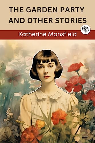 The Garden Party and Other Stories