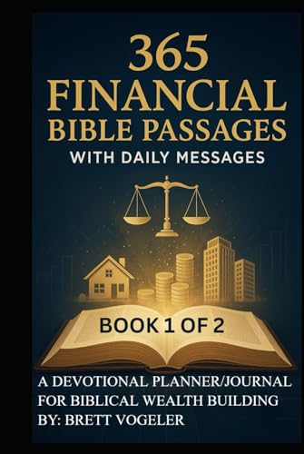 365 Financial Bible Passages with Daily Messages BOOK 1 of