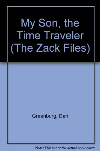 My Son, the Time Traveler 0606121331 Book Cover