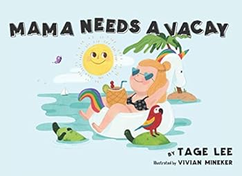 Paperback MAMA NEEDS A VACAY Book