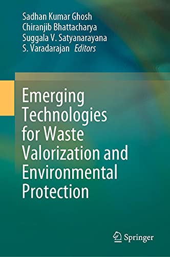 Buy Emerging Technologies for Waste Valorization and Environmental Protection — BookShops.in