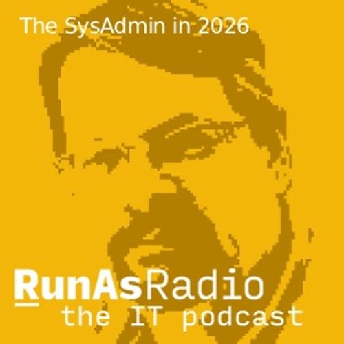 The SysAdmin in 2026