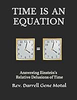 Time is an Equation: The Lucifer Box Edition 154993466X Book Cover