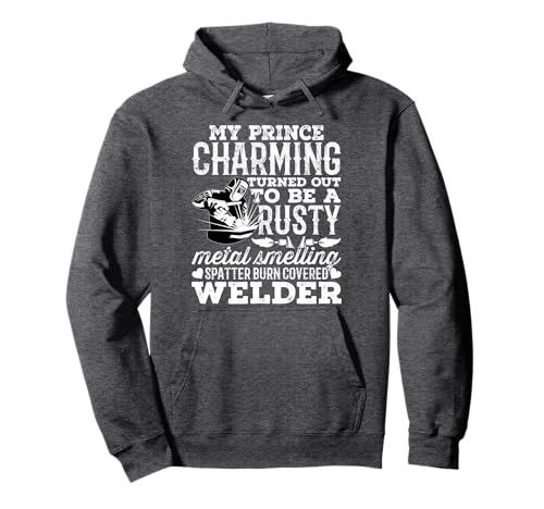Welder Wife Funny Welder Girlfriend Women Birthday Pullover Hoodie