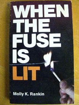 Paperback When the Fuse Is Lit Book