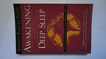 Paperback Awakening from the Deep Sleep: A Powerful Guide for Courageous Men Book