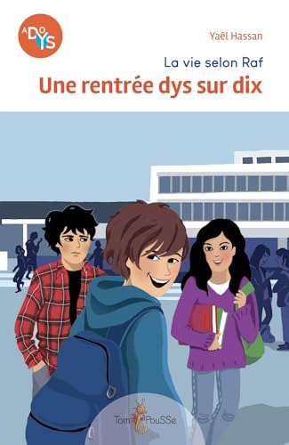 La vie selon Raf : une rentrée dys sur dix
