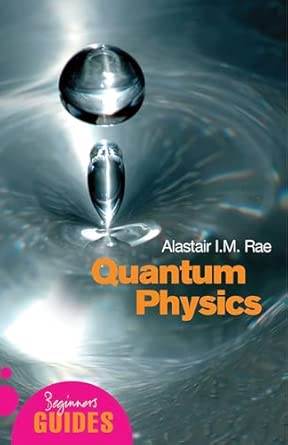 Quantum Physics: A Beginner's Guide-Wow! eBook