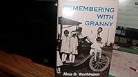 Remembering With Granny 0964775506 Book Cover