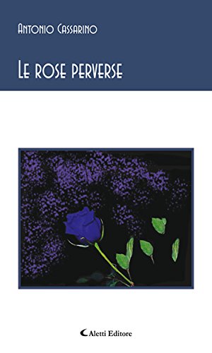 Le rose perverse Le rose perverse