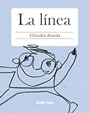 La linea (Primeras travesías) (Spanish Edition)