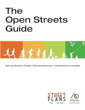Paperback The Open Streets Guide: Opening Streets to People | Sharing Resources | Transforming Communities Book