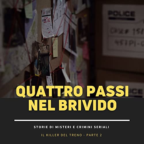 Il killer del treno - Seconda Parte