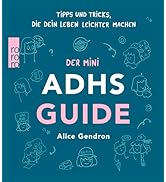 Der Mini ADHS Guide: Tipps und Tricks, die dein Leben leichter machen