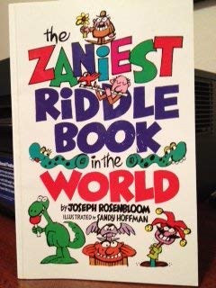 The Zaniest Riddle Book in the World 1402727038 Book Cover
