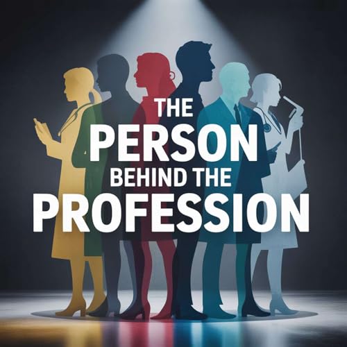 『EP. 11: "The Person Behind the Profession" - Melissa Anthony (PART ONE)』のカバーアート