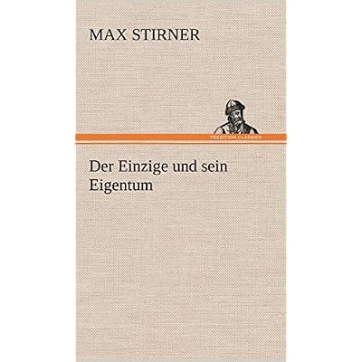 Der Einzige Und Sein Eigentum