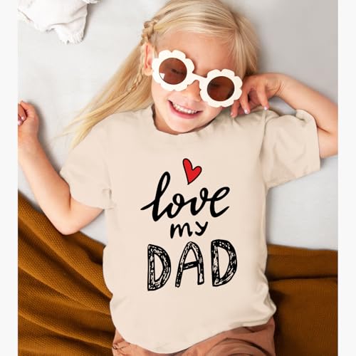 Image of I Love My Dad Shirt Girls Cute Graphic Tees Daddys Girl Tshirt Fathers Day Shirts for Kids Casual Summer Tops