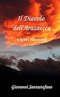 Il Diavolo dell'Arazzecca e altri racconti 1320698301 Book Cover