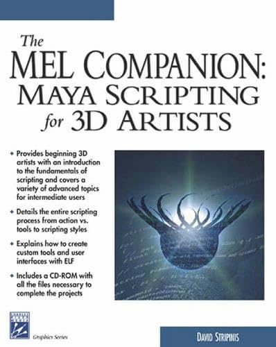 Buy The MEL Companion: Maya Scripting for 3D Artists (Graphics Series) — BookShops.in