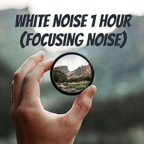 White Noise 1 Hour (Focusing Noise)