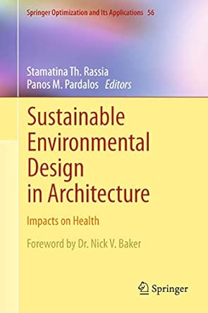 Sustainable Environmental Design in Architecture: Impacts on Health: 56 2012th Edition Sustainable Environmental Design in Architecture: Impacts on Health: 56 2012th Edition book cover