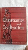 Christianity and civilization B0007EOV7W Book Cover