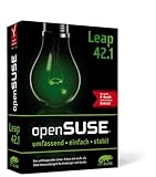 openSUSE Leap 42.1: Das umfangreiche Linux-Paket mit mehr als 1000 Anwendungen für Einsteiger und Geeks