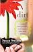 Dirt: a story about gardening, mothering, and other messy business