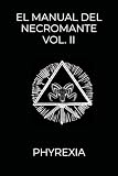 necromantia film  EL MANUAL DEL NECROMANTE VOL. II