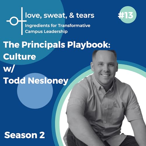 The Principals Playbook: On Culture ft. Todd Nesloney Podcast Por  arte de portada