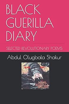 Paperback BLACK GUERILLA DIARY: SELECTED REVOLUTIONARY POEMS Book