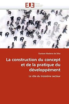 Paperback La Construction Du Concept Et de la Pratique Du Développément [French] Book
