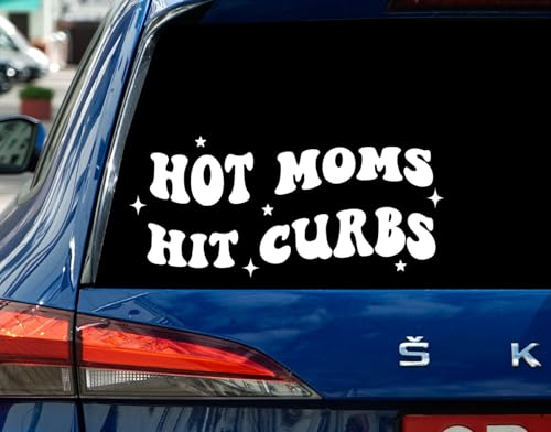 Hot Mom Hit Curbs Car Decal, Vinyl Decal for Rearview Mirror Or Window Waterproof 8 Inches, Trendy Cute Auto Accessory, Mother?S Day Gift for Mom Drive