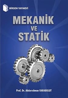 Mekanik ve Statik
