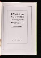 English Costume from the Second Century B.C. to 1972 0713408537 Book Cover