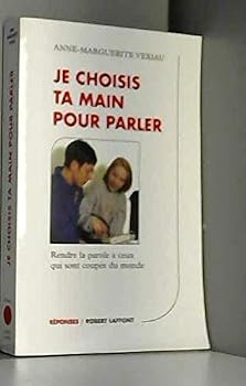 Paperback Je choisis ta main pour parler [French] Book