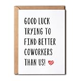 EruditeGifts Good Luck Finding Better Coworkers - Funny Coworker Gift Card