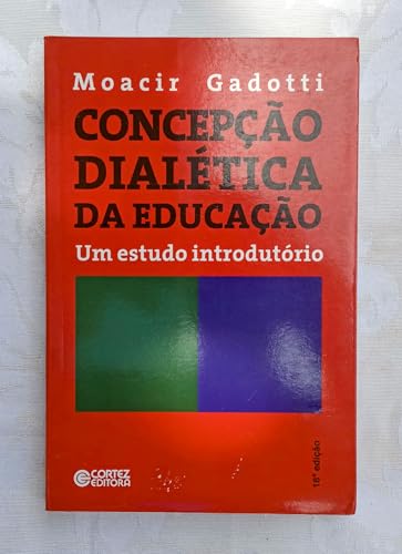 Concepção dialética da educação: um estudo introdutório