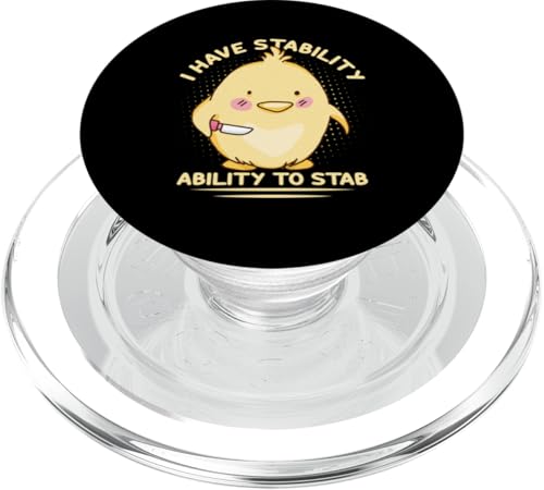 I Have Stability Funny Chick Knife Humor PopSockets PopGrip para MagSafe