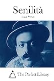 Senilità (Perfect Library) (Italian Edition)