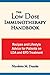 The Low Dose Immunotherapy Handbook: Recipes and Lifestlye Advice for Patients on LDA and EPD Treatment