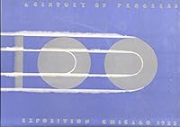 Official View Book, A Century of Progress Exposition, 1833-1933, Chicago B001T8E8W8 Book Cover