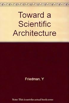 Paperback Toward a Scientific Architecture Book