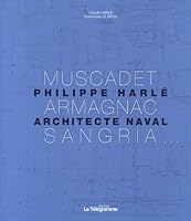 PHILIPPE HARLE, ARCHITECTE NAVAL 2848332565 Book Cover